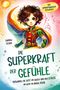 Sandra Cichon: Die Superkraft der Gefühle, Buch