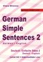 Klara Wimmer: German Simple Sentences 2, German - English, Intermediate Low A2, Buch