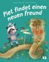 Hannes Wirlinger: Piet findet einen neuen Freund, Buch
