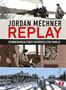Jordan Mechner: Replay, Buch, Buch