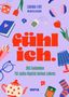 Carina Fiby: fühl ich., Buch