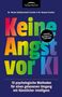 Titel: "Keine Angst vor KI". Autoren: Dr. Beate Guldenschuh-Fessler & Dr. Roman Fessler. Bunte Schrift, blauer Hintergrund., Buch