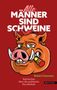 Robert Sommer: Alle Männer sind Schweine, Buch