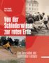 Peter Biwald: Von der Schinderwiese zur roten Erde, Buch