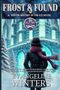Evangeline Winters: Frost & Found, Buch