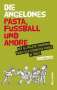 Rita Angelone: Die Angelones - Pasta, Fussball und Amore, Buch