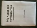 Sandor Ellix Katz: Die Kunst des Fermentierens, Buch