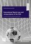 International Sports Law and Jurisprudence of the CAS, Buch