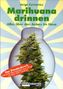 Jorge Cervantes: Marihuana Drinnen, Buch, Buch
