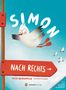 „SIMON NACH RECHTS“ auf einem roten Schild, Möwe fliegt nach rechts, Himmel im Hintergrund., Buch