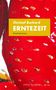 Text: "Christof Burkard, ERNTEZEIT, Kriminalroman". Rotes Erdbeermotiv in Nahaufnahme, stilisierte Darstellung., Buch