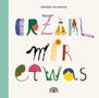 Amanda Mijangos: Erzähl mir etwas, Buch