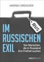 Andrea Drescher: Im Russischen Exil, Buch