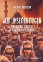 "Thierry Meyssan, Vor unseren Augen. Menschen mit schwarzen Binden, Hintergrund: Explosion nahe einer Kuppel und Minarett.", Buch