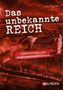 "Das unbekannte REICH. Geheimnisse des Nationalsozialismus." Rotes, dramatisches Landschaftsbild mit Burg und dunklem Himmel., Buch