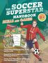 Velvet Idole: The Soccer Superstar Handbook - Skills and Games, Buch