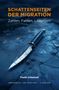 "Schattenseiten der Migration: Zahlen, Fakten, Lösungen" von Frank Urbaniok. Abgebildet ist ein Messer auf Eis.