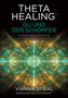 Vianna Stibal: ThetaHealing® Du und der Schöpfer, Buch