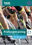 Prüfungstraining telc Deutsch C1 Hochschule Mit Übungstest. Radfahrer in Aktion, nahe Ansicht von Beinen und Fahrrädern., Buch