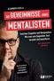 Alexander Schelle: Die Geheimnisse eines Mentalisten, Buch