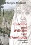 Rengha Rodewill: Caroline und Wilhelm von Humboldt, Buch