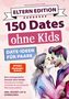 Sabrina Hanslian: Dates ohne Kids - Eltern Edition! Date Ideen für Paare., Buch