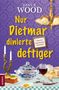 Text: "DANY R. WOOD, Nur Dietmar dinierte deftiger, Familie Jupp Backes ermittelt!, DORFKRIMI, arturo." 

Ein gedeckter Tisch mit Essen und Getränken., Buch