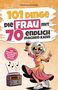„101 Dinge die Frau mit 70 endlich machen kann“. Illustration: Ältere Frau tanzt mit einem Weinglas und einem Radio., Buch
