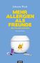 Johanna Wack: Mehr Allergien als Freunde, Buch
