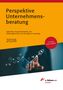 Perspektive Unternehmensberatung 2026, Buch