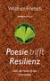 Wolfram Frietsch: Poesie trifft Resilienz, Buch