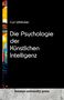 Carl Whittaker: Die Psychologie der Künstlichen Intelligenz, Buch