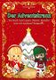Text in der Mitte sagt: "Der Adventskranz" und darunter "Ein Buch zum Lesen, Malen, Basteln und mit leckeren Rezepten." Zwei fröhliche Elfen vor einem geschmückten Baum., Buch