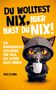 Kristin Ritter: Du wolltest NIX - hier hast du NIX!, Buch