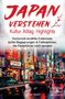 „Japan verstehen: Kultur. Alltag. Highlights“ von Astrid Meier. Lebendige Straßen mit beleuchteten Schildern., Buch
