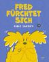 Text: „FRED FÜRCHTET SICH“, „Kate Sheehy“. Gelber, ängstlicher Hund und hängende Spinne auf blauem Hintergrund., Buch