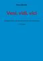Klaus Bartels, Veni, vidi, vici, Geflügelte Worte aus dem Griechischen und Lateinischen, 17. Auflage. Hintergrund: Blau.