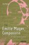 Gitta Martens: Emilie Mayer, Componistin, Buch
