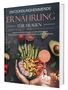 Matthea Winkler: Entzündungshemmende Ernährung für Frauen: Natürlich Entzündungsfrei! Ehrliche Rezepte zur Unterstützung des Immunsystems | Das Kochbuch für antientzündliche Ernährung, Buch