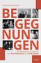 Großer roter Text „BEGEGNUNGEN“. Oben kleinere Bilder von gemeinsamen Momenten mit bekannten Persönlichkeiten., Buch