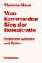 "Thomas Mann, Dieser Friede, Politische Aufsätze und Reden. Dromedar." Horizontal gestreifte Covergestaltung., Buch