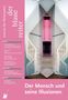 Journal für Philosophie: der blaue reiter. 
Titel: Der Mensch und seine Illusionen. 
Linke Spalte mit Themen und Interviews. 
Rechte Seite: Treppenhaus mit pinkem Licht., Buch