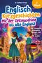 Stefanie Fricke: Englisch Kurzgeschichten 7. Klasse | Mit der Zeitmaschine ins alte England | Inkl. Vokabeln, Grammatik, Übungen & Audios | Von Didaktikern entwickelt, Buch
