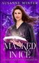 Susanne Winter: Masked in Ice, Buch