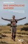Michele Ufer: Das Unmögliche machen, Buch