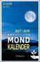 "20 JAHRE seit 2007. 2027 / 2028 MOND KALENDER. Logo mit Hand hält Pflanze. Vollmond am Nachthimmel über Landschaft."