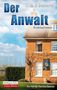 "Der Anwalt" Kriminalroman von M. P. Roberts. Ein Fall für Patricia Duncan. Rotes Backsteinhaus mit blauen Himmel., Buch