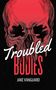 "Troubled Bodies", Jake Vanguard. Illustration eines roten Schädels vor schwarzem Hintergrund., Buch