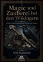 Buchtitel: "Magie und Zauberei bei den Wikingern". Ein Rabe sitzt auf Runensteinen, umgeben von keltischen Mustern., Buch