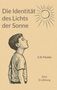Titel: "Die Identität des Lichts der Sonne". Darunter ein Junge schaut zur gezeichneten Sonne. Autor: C.D. Fischer., Buch